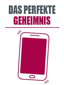 DAS PERFEKTE GEHEIMNIS (PERFETTI SCONOSCIUTI)